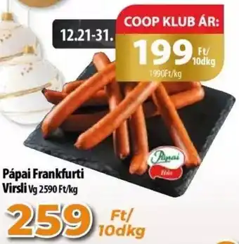 Coop Pápai Frankfurti Virsli 10dkg ajánlat