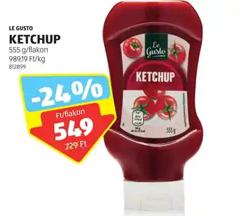 ALDI LE GUSTO KETCHUP 555 g ajánlat