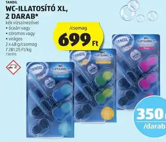 ALDI TANDIL WC ILLATOSÍTÓ XL 2 DARAB 2x48g ajánlat