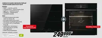 MediaMarkt GORENJE ISC646BSC INDUKCIÓS FŐZŐLAP BPS6747A06BG BEÉPÍTHETŐ SÜTŐ ajánlat