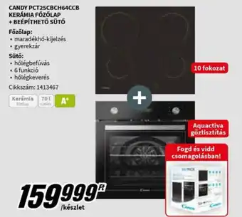MediaMarkt CANDY PCT25CBCH64CCB KERÁMIA FŐZŐLAP BEÉPÍTHETŐ SÜTŐ ajánlat