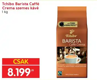 Spar Tchibo Barista Caffé Crema szemes kávé 1 kg ajánlat