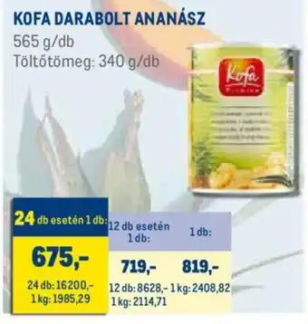 Metro KOFA DARABOLT ANANÁSZ 565 - 340 g ajánlat