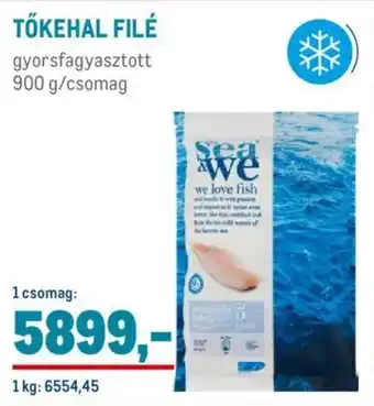 Metro TŐKEHAL FILÉ 900 g ajánlat