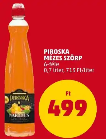 PENNY PIROSKA MÉZES SZÖRP 6-féle 0,7l ajánlat