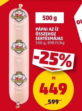 PENNY PÁPAI AZ ÍZ ÖSSZEHOZ SERTÉSMÁJAS 500g ajánlat