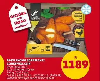 PENNY FAGYLAKOMA CORNFLAKES CSIRKEMELL CSÍK 700g ajánlat
