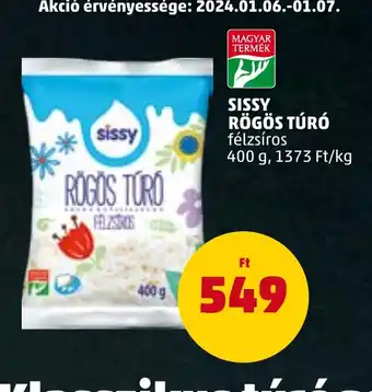 PENNY SISSY RÖGÖS TÚRÓ 400 g ajánlat