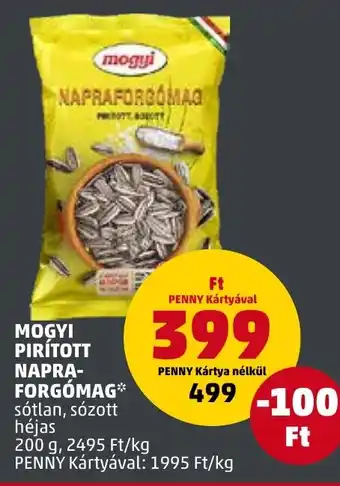 PENNY MOGYI PIRÍTOTT NAPRA FORGÓMAG 200g ajánlat