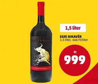 PENNY EGRI BIKAVÉR 1,5 liter ajánlat