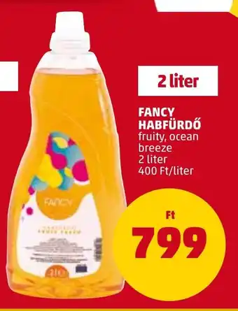 PENNY FANCY HABFÜRDŐ 2 liter ajánlat