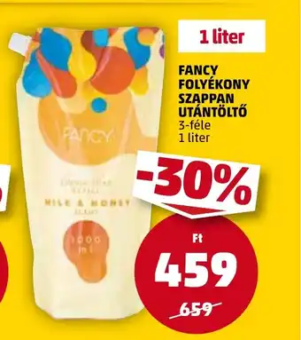 PENNY FANCY FOLYÉKONY SZAPPAN UTÁNTÖLTŐ 1 liter ajánlat