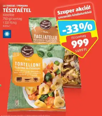 ALDI LA FINESSE / PRIMANA TÉSZTAÉTEL 750 g ajánlat