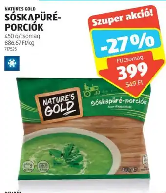 ALDI NATURE'S GOLD SÓSKAPÜRÉ-PORCIÓK 450 g ajánlat