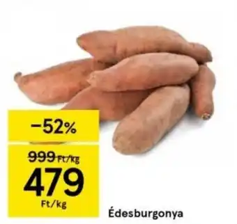 Tesco Édesburgonya Ft/kg ajánlat