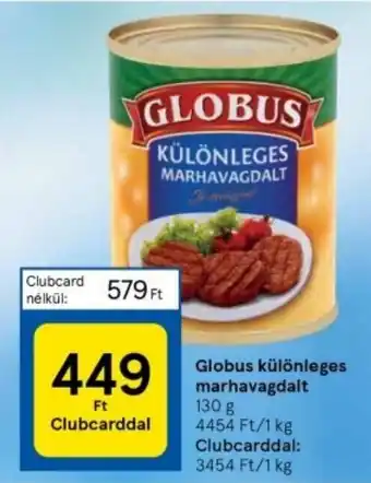 Tesco Globus különleges marhavagdalt 130 g ajánlat