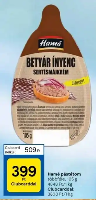 Hamé pástétom többféle, 105 g
