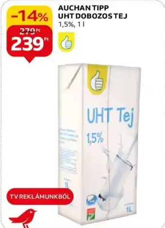 Auchan AUCHAN TIPP UHT DOBOZOS TEJ 1,5% 1l ajánlat