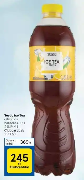 Tesco Tesco Ice Tea citromos, barackos, 1,5l ajánlat