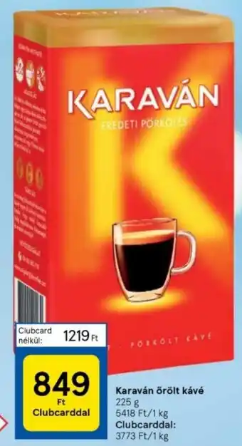 Tesco Karaván őrölt kávé 225 g ajánlat