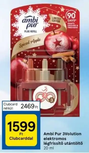 Tesco Ambi Pur 3Volution elektromos légfrissítő utántöltő 20 ml ajánlat