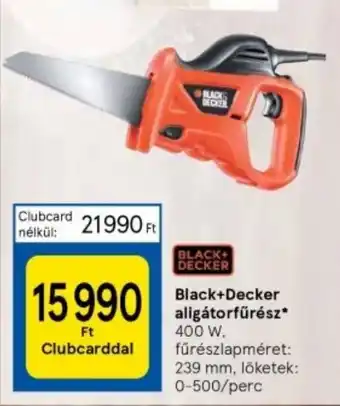 Tesco Black+Decker aligátorfűrész 400 W ajánlat