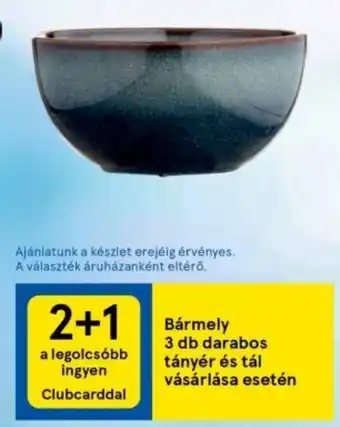 Bármely 3 db darabos tányér és tál vásárlása esetén