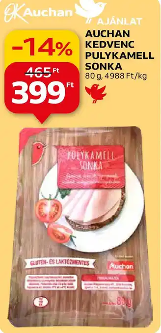 Auchan AUCHAN KEDVENC PULYKAMELL SONKA 80g ajánlat