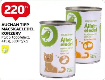 Auchan AUCHAN TIPP MACSKAELEDEL KONZERV 415 g ajánlat