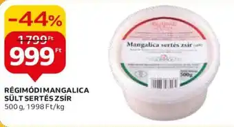 Auchan RÉGIMÓDI MANGALICA SÜLT SERTÉS ZSÍR 500 g ajánlat