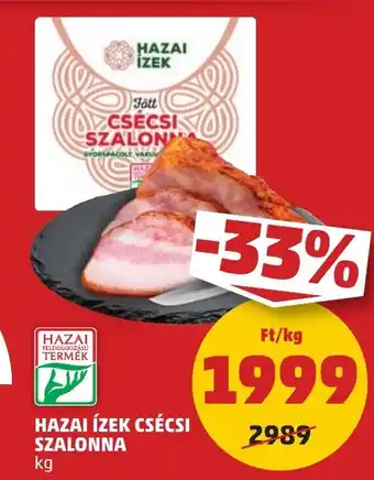 PENNY HAZAI ÍZEK CSÉCSI SZALONNA 1 kg ajánlat