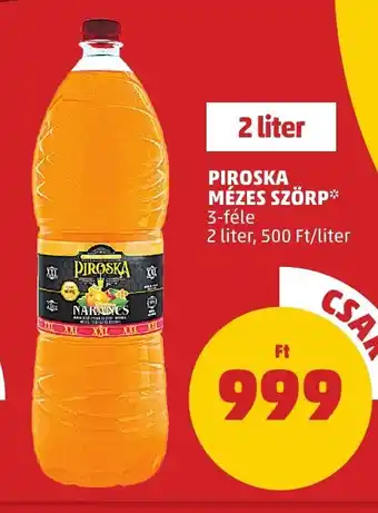 PENNY PIROSKA MÉZES SZÖRP 2 l ajánlat