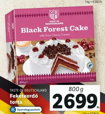 Lidl TASTE OF DEUTSCHLAND Feketeerdő torta 800 g ajánlat