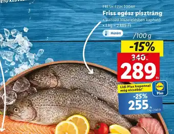Lidl FRESH FISH TODAY Friss egész pisztráng 100 g ajánlat