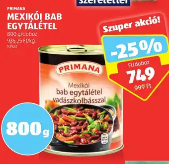 ALDI PRIMANA MEXIKÓI BAB EGYTÁLÉTEL 800 g ajánlat