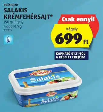 ALDI PRÉSIDENT SALAKIS KRÉMFEHÉRSAJT 150g ajánlat