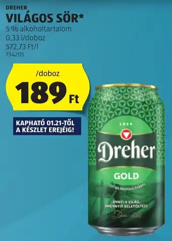 ALDI DREHER VILÁGOS SÖR 0,33l ajánlat