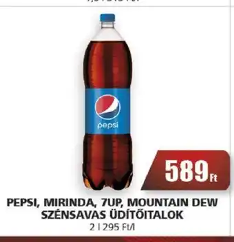 CBA PEPSI, MIRINDA, 7UP, MOUNTAIN DEW SZÉNSAVAS ÜDÍTŐITALOK 2 l ajánlat