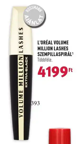 Rossmann L'ORÉAL VOLUME MILLION LASHES SZEMPILLASPIRÁL ajánlat