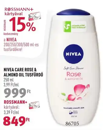 Rossmann NIVEA CARE ROSE & ALMOND OIL TUSFÜRDŐ 250ml ajánlat