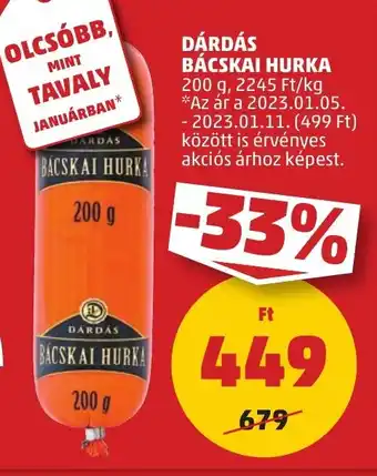 PENNY DÁRDÁS BÁCSKAI HURKA 200 g ajánlat
