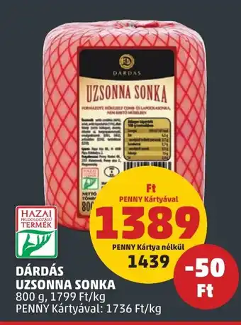 PENNY DÁRDÁS UZSONNA SONKA 800 g ajánlat