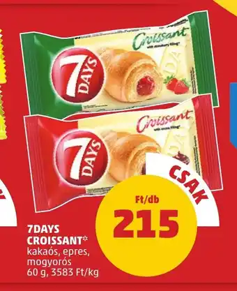 PENNY 7DAYS CROISSANT 60 g ajánlat