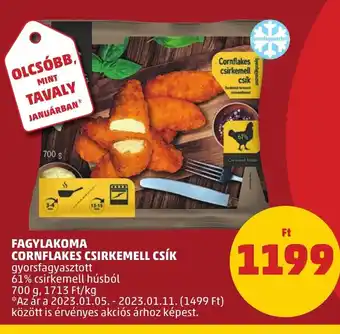 PENNY FAGYLAKOMA CORNFLAKES CSIRKEMELL CSÍK 700 g ajánlat