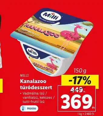 Lidl MILLI Kanalazoo túródesszert 150 g ajánlat