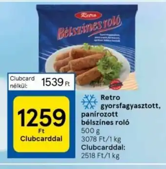 Tesco Retro gyorsfagyasztott, panírozott bélszínes roló 500 g ajánlat