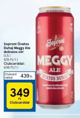 Tesco Soproni Óvatos Duhaj Meggy Ale dobozos sör 0,5 l ajánlat