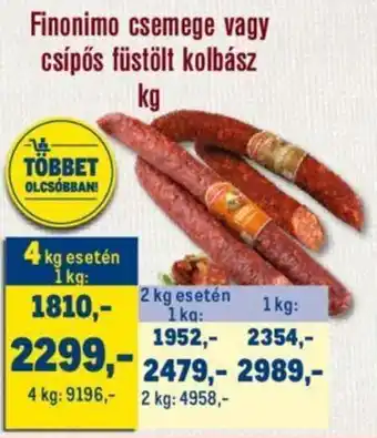 Metro Finonimo csemege vagy csípős füstölt kolbász kg ajánlat