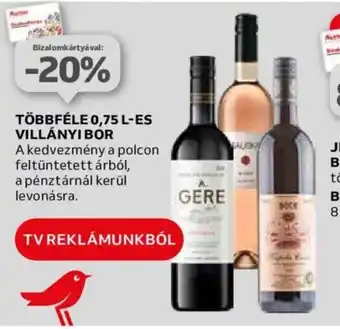 Auchan TÖBBFÉLE 0,75 L-ES VILLÁNYI BOR ajánlat