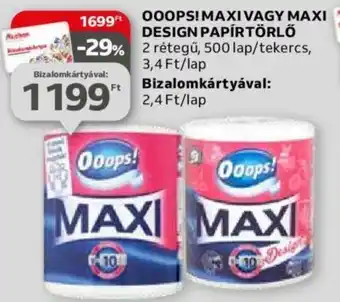 Auchan OOOPS! MAXI VAGY MAXI DESIGN PAPÍRTÖRLŐ 2 rétegű, 500 lap/tekercs, ajánlat